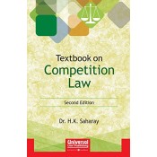 Universal's Textbook on Competition Law by Dr. H. K. Saharay